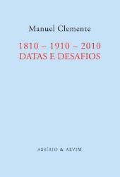 1810 - 1910 - 2010 - Datas e Desafios