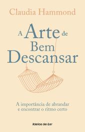 A Arte de Bem Descansar
