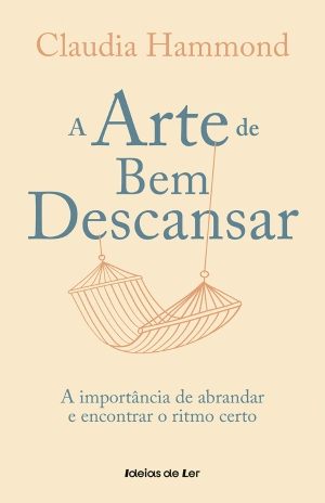 A Arte de Bem Descansar