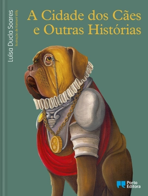 A Cidade dos Cães e Outras Histórias