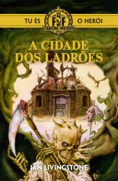 A Cidade dos Ladrões