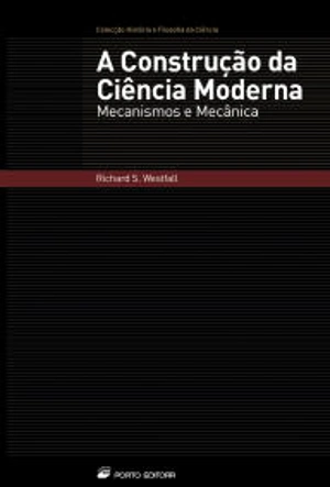 A Construção da Ciência Moderna