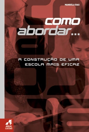 A Construção de uma Escola mais Eficaz