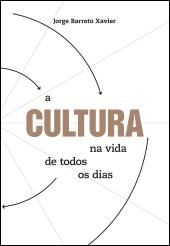 A cultura na vida de todos os dias