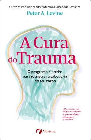 A Cura do Trauma