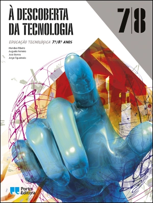 À Descoberta da Tecnologia - 7.º/8.º Anos - Manual Digital