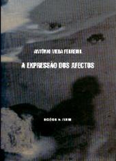 A Expressão dos Afectos