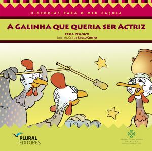 A galinha que queria ser actriz