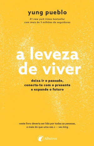 a leveza de viver