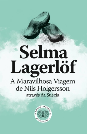 A Maravilhosa Viagem de Nils Holgersson através da Suécia