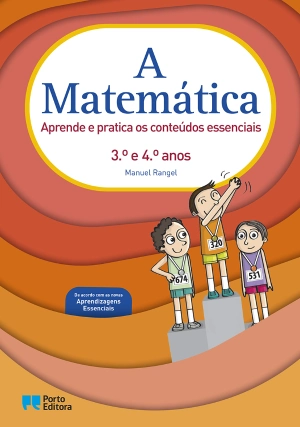 A Matemática - 3.º e 4.º anos