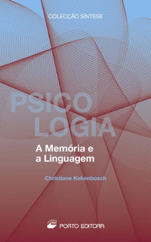 A Memória e a Linguagem