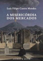 A Misericórdia dos Mercados