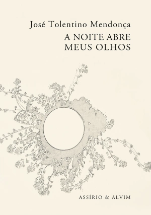 A Noite Abre Meus Olhos
