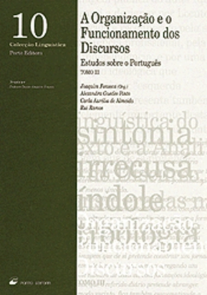 A Organização e o Funcionamento dos Discursos - Tomo III
