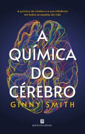 A Química do Cérebro