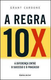 A regra 10X