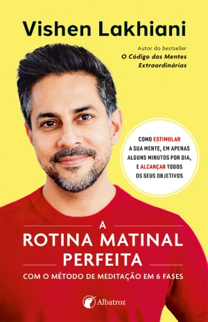 A rotina matinal perfeita