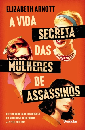 A vida secreta das mulheres de assassinos