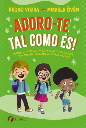 Adoro-te tal como és!