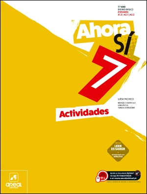 Ahora Actividades - Ahora Sí 7 - Espanhol - Níveis A1.2 | A2.1 | A2.2 - 7.º Ano