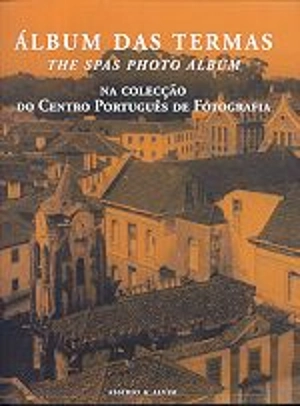 Álbum das Termas na Colecção do Centro Português de Foto