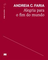 Alegria para o fim do mundo