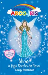 Alice, a fada Rainha da Neve