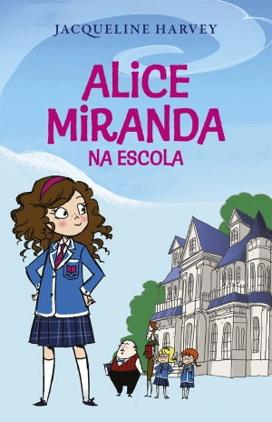 Alice Miranda na escola
