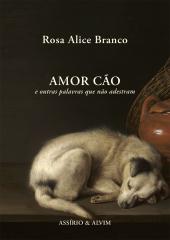 Amor Cão e outras palavras que não adestram