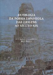 Antologia da Poesia Espanhola das Origens ao Século XIX