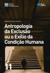 Antropologia da Exclusão ou o Exílio da Condição Humana