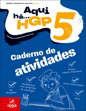 Aqui há... HGP! - História e Geografia de Portugal - 5.º Ano - Caderno de Atividades Digital