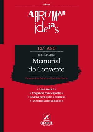 Arrumar Ideias - Memorial do Convento - José Saramago - 12.º Ano