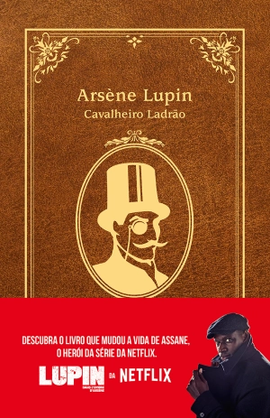 Arsène Lupin, Cavalheiro Ladrão