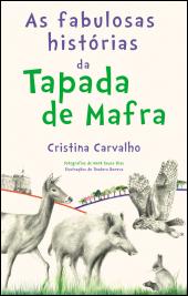 As fabulosas histórias da Tapada de Mafra