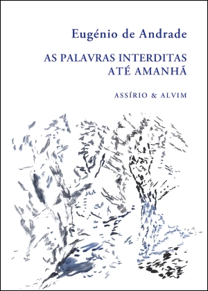 As Palavras Interditas - Até Amanhã