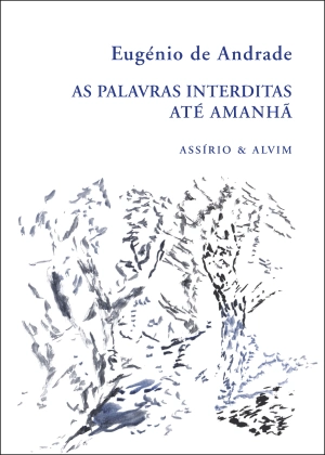 As Palavras Interditas - Até Amanhã