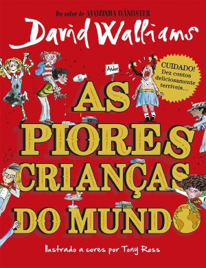 As piores crianças do mundo