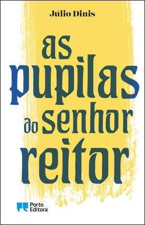 As Pupilas do Senhor Reitor