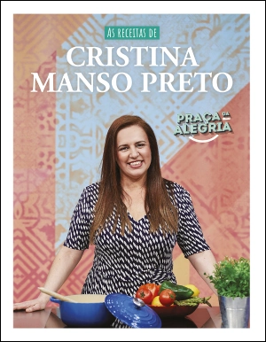 As receitas de Cristina Manso Preto