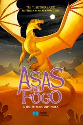 Asas de fogo - A noite mais luminosa