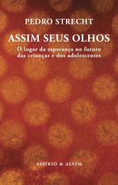 Assim seus olhos
