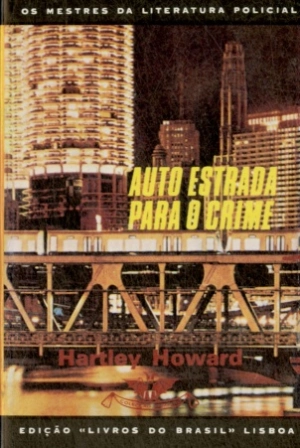 Auto Estrada para o Crime