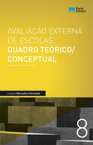 Avaliação externa de escolas: quadro teórico/conceptual