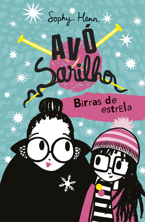 Avó sarilho: Birras de estrela