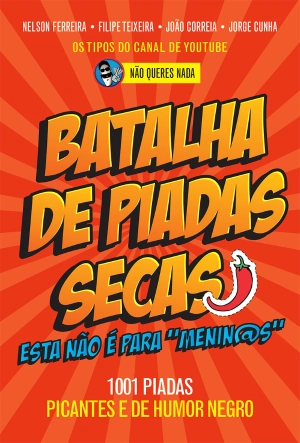 Batalha de Piadas Secas: Esta não é para "menin@s"