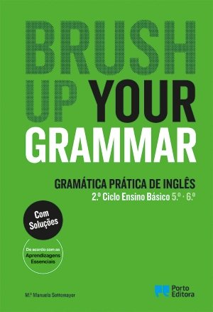 Brush up your Grammar - 5.º e 6.º Anos