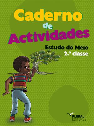 Caderno de Actividades - Estudo do Meio - 2.ª Classe