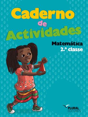 Caderno de Actividades - Matemática - 2.ª Classe